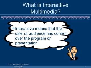 top interactive multimedia programs.